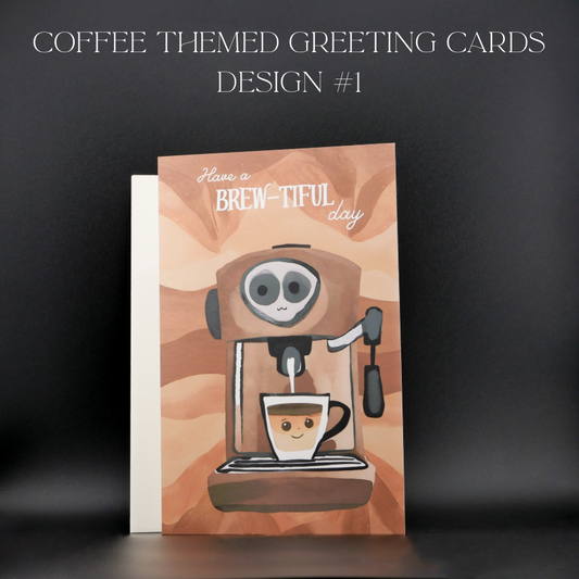Greeting Card + Envelope (Coffee Themed)